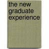 The New Graduate Experience door Megan Perez