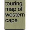 Touring Map Of Western Cape by John Hall