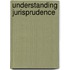 Understanding Jurisprudence