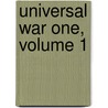 Universal War One, Volume 1 door Denis Bajram