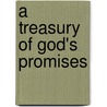 A Treasury Of God's Promises by Jim Gallery