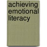 Achieving Emotional Literacy door Paul Perry
