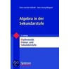 Algebra in der Sekundarstufe door Hans-Joachim Vollrath