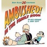Ambushed! in the Family Room by Rick Kirkman