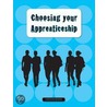 Choosing Your Apprenticeship door Caroline Barker