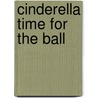 Cinderella Time for the Ball door Not Avaialble