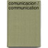 Comunicacion / Communication