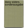 Daisy Sisters. Sonderausgabe door Henning Mankell