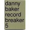 Danny Baker Record Breaker 5 door Steve Hartley