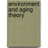 Environment And Aging Theory