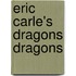 Eric Carle's Dragons Dragons