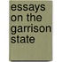Essays on the Garrison State
