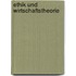 Ethik und Wirtschaftstheorie