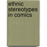 Ethnic Stereotypes In Comics door John McBrewster