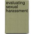 Evaluating Sexual Harassment