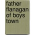 Father Flanagan Of Boys Town