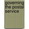 Governing The Postal Service door J. Gregory Sidak
