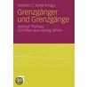 Grenzgänger und Grenzgänge door Konrad Thomas