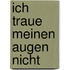 Ich traue meinen Augen nicht