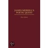 James Merrill's Poetic Quest by Don Adams