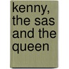 Kenny, The Sas And The Queen door Robert Dawson