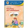 King-Kong, das Liebesschwein door Kirsten Boie