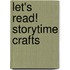 Let's Read! Storytime Crafts