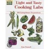 Light and Tasty Cooking Labs by Jean Bunnell