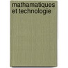 Mathamatiques Et Technologie door Yvan Saint-Aubin