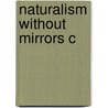 Naturalism Without Mirrors C door Huw Price