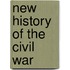 New History of the Civil War