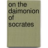 On the daimonion of Socrates door Plutarch