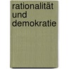 Rationalität und Demokratie by Karl Homann