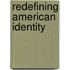 Redefining American Identity