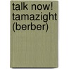 Talk Now! Tamazight (Berber) door Euro Talk Interactive
