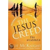 The Jesus Creed For Students by Scott McKnight