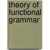 Theory Of Functional Grammar by Simon C. Dik