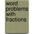 Word Problems with Fractions