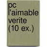 pc l'aimable verite (10 ex.) door Rene Magritte