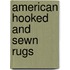 American Hooked And Sewn Rugs