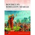 Boudicca's Rebellion Ad 60-61