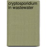 Cryptosporidium in Wastewater door M. McCuin R
