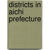 Districts in Aichi Prefecture by Not Available
