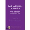 Faith and Politics in America by Joseph Prud'homme
