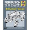 Ferguson Te-20 Tractor Manual by Pat Ware