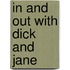 In And Out With Dick And Jane