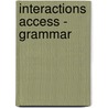 Interactions Access - Grammar by Patricia K. Werner