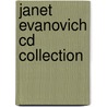Janet Evanovich Cd Collection by Janet Evanovich