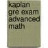 Kaplan Gre Exam Advanced Math