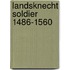 Landsknecht Soldier 1486-1560